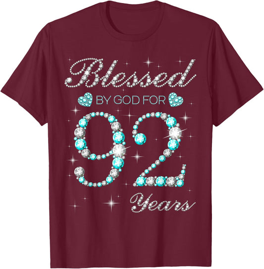 Blessed By God For 92 Years Old Woman 92nd Birthday T-Shirt - T-Shirt | Maroon