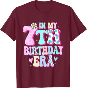 In My 7th Birthday Era Girl Gifts Seven Bday 7 Year Old T-Shirt - T-Shirt | Maroon