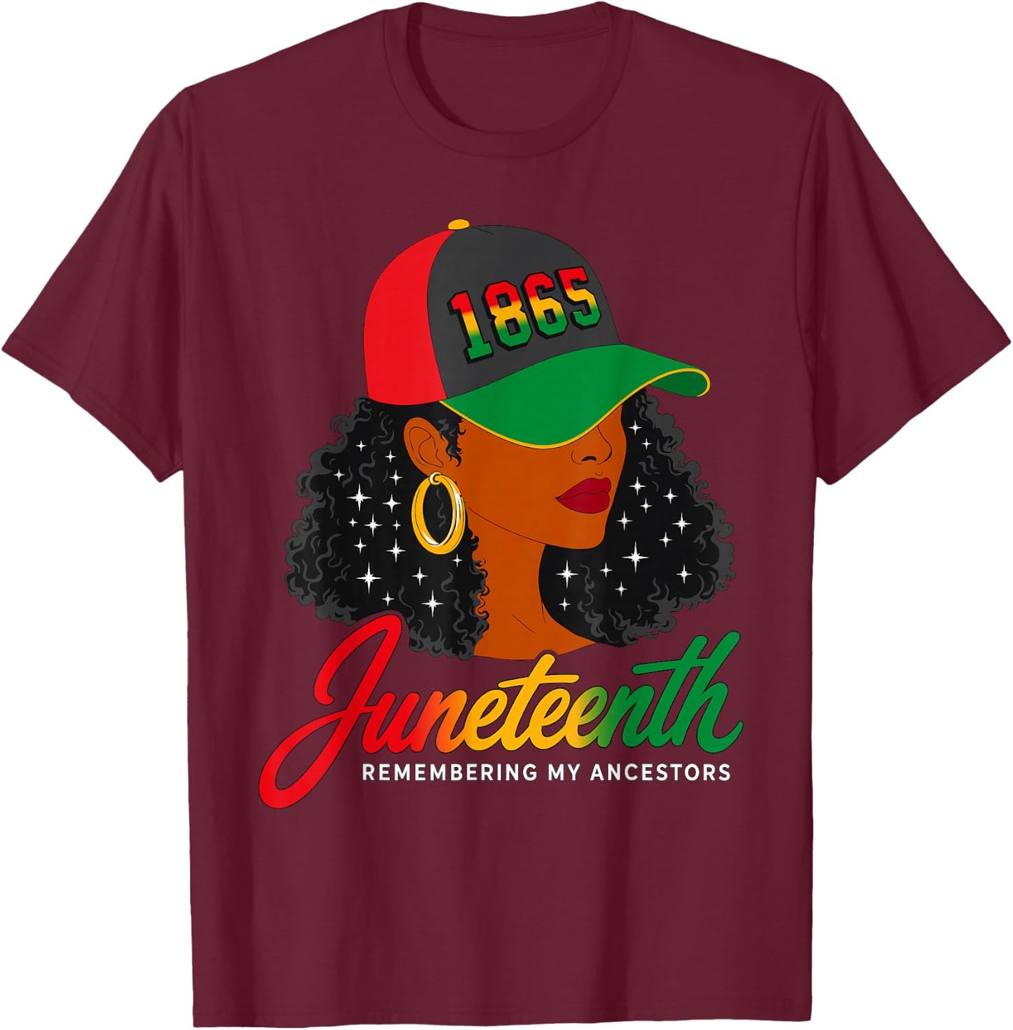 Juneteenth Remembering My Ancestors 1865 Black Woman Queen T-Shirt - T-Shirt | Maroon