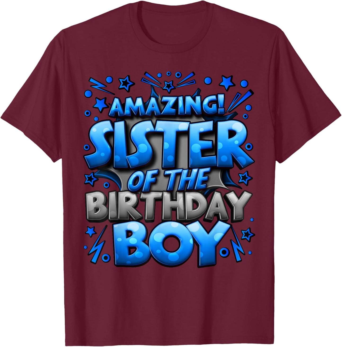 Sister of the Birthday Boy Matching Family Sister Party T-Shirt - T-Shirt | Maroon