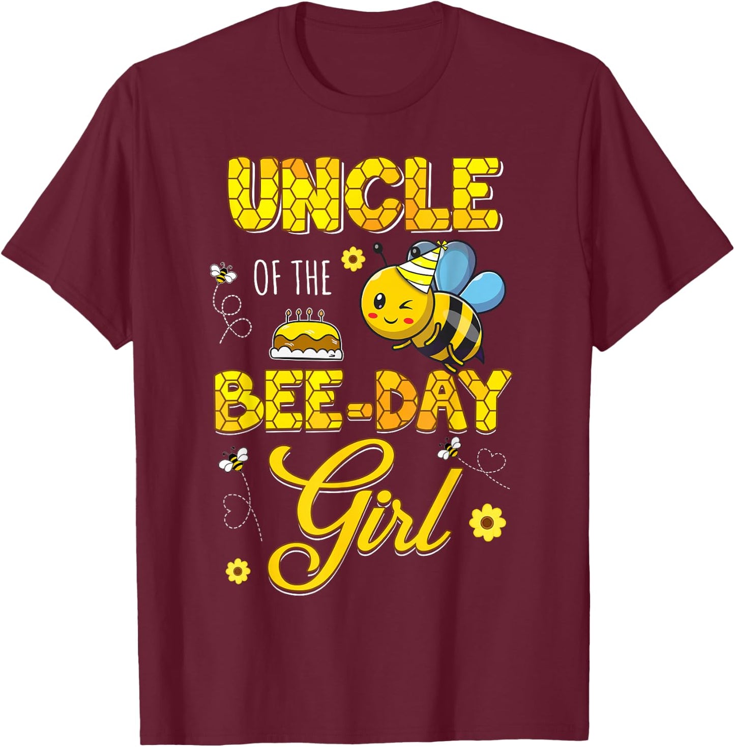 Uncle Of The Bee-Day Girl Hive Birthday Party Matching T-Shirt - T-Shirt | Maroon