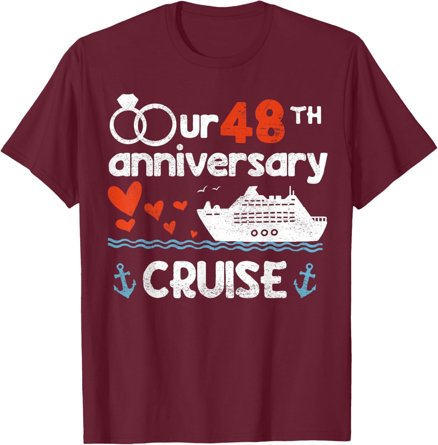 Our 48th Wedding Anniversary Cruise 48 Years Anniversary T-Shirt - T-Shirt | Maroon