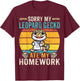 Sorry My Leopard Gecko Ate My Homework - Reptile Gecko Lover T-Shirt - T-Shirt | Maroon
