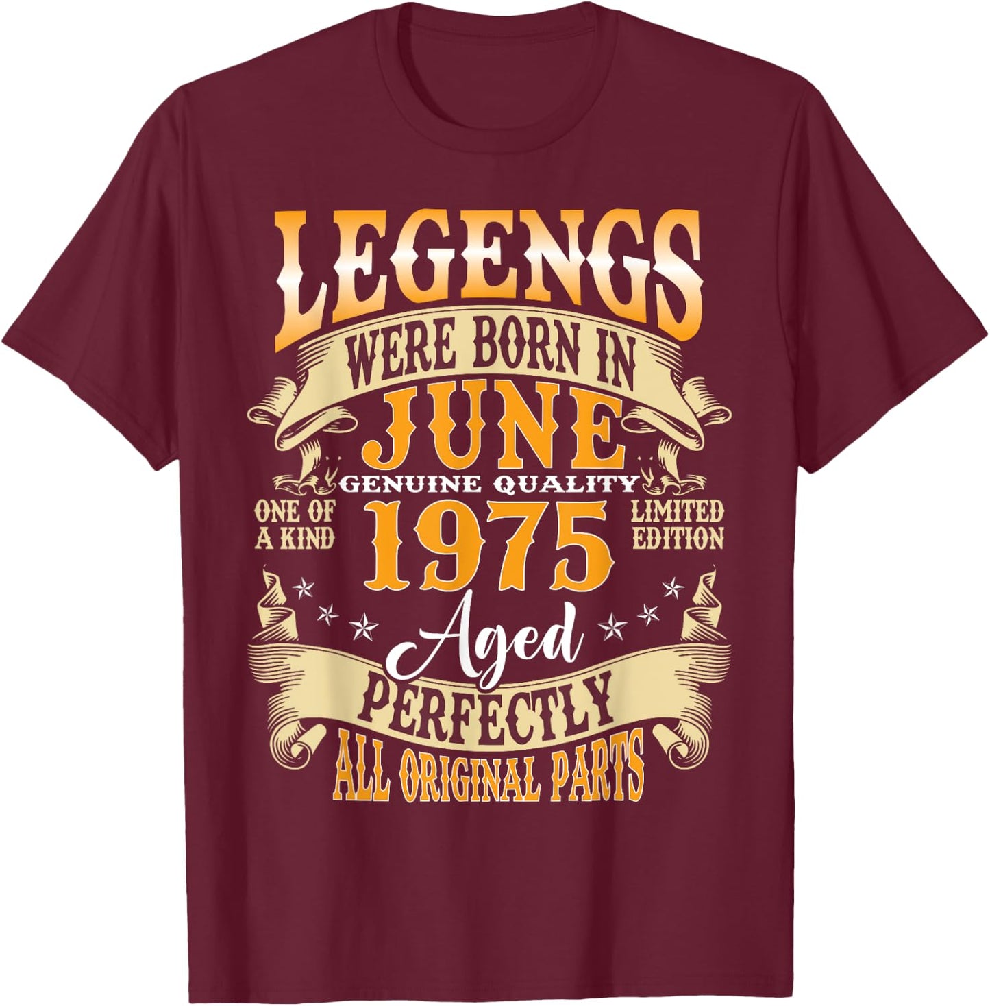 Legends Were Born in June 1975 Vintage 50th Birthday Men Dad T-Shirt - T-Shirt | Maroon