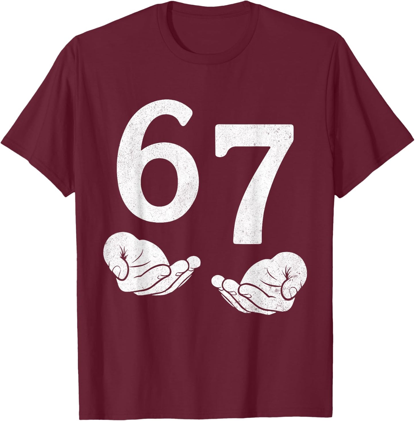 Fun Six Seven 6 7 Funny 67 Gen Alpha Slang 6-7 Meme School T-Shirt - T-Shirt | Maroon