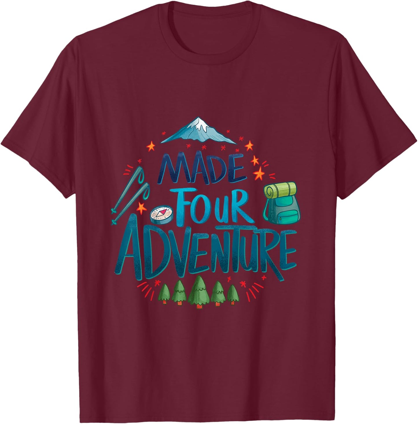 Made four adventure 4th Birthday Party camping kids 4 T-Shirt - T-Shirt | Maroon