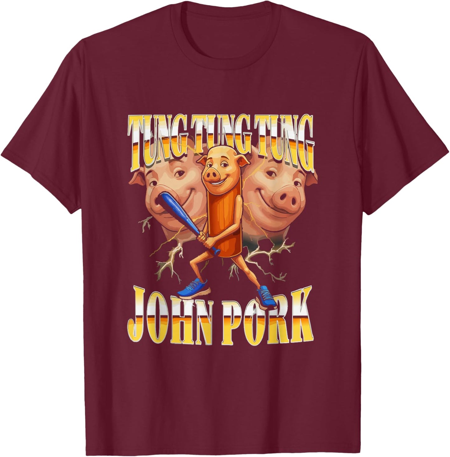 John Pork Tung Tung Tung Meme Humor T-Shirt - T-Shirt | Maroon