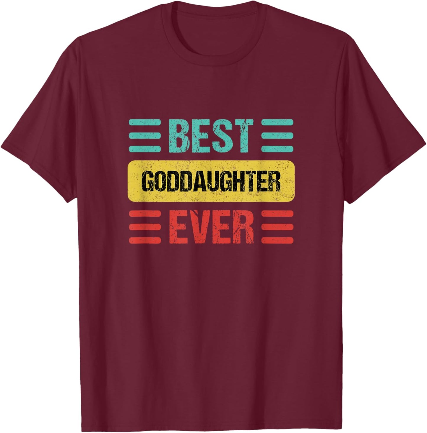 Goddaughter T-Shirt - T-Shirt | Maroon