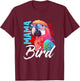 Mama Bird Shirt Macaw Shirt Mother Mama Red Green Macaw T-Shirt - T-Shirt | Maroon
