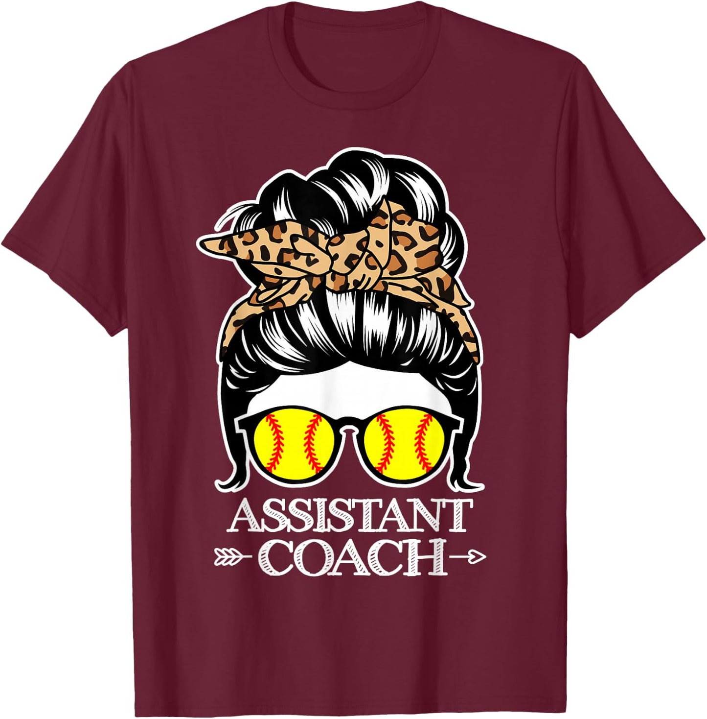 Softball Assistant Coach Messy Bun Hair Funny Softball Coach T-Shirt - T-Shirt | Maroon