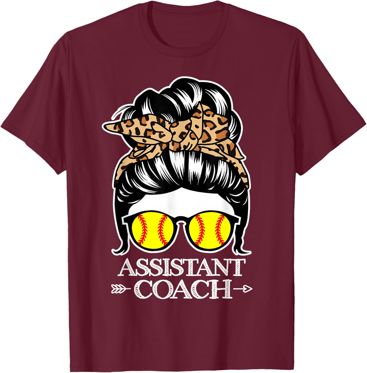Softball Assistant Coach Messy Bun Hair Funny Softball Coach T-Shirt - T-Shirt | Maroon
