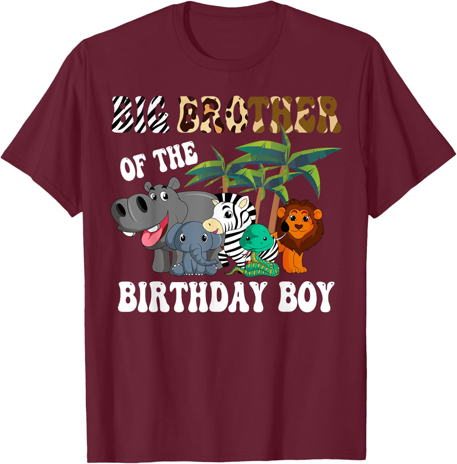 Big Brother of the Birthday Boy Zoo Bday Safari Celebration T-Shirt - T-Shirt | Maroon