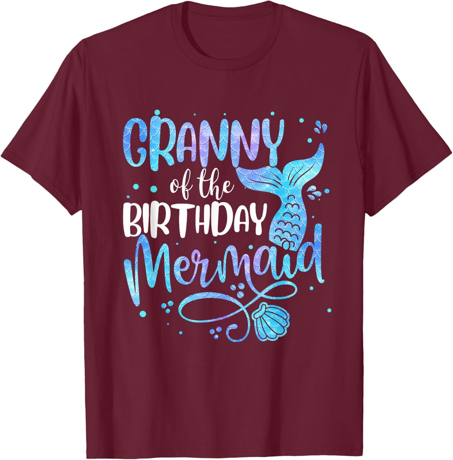 Granny Of The Birthday Mermaid Family Matching Party Squad T-Shirt - T-Shirt | Maroon