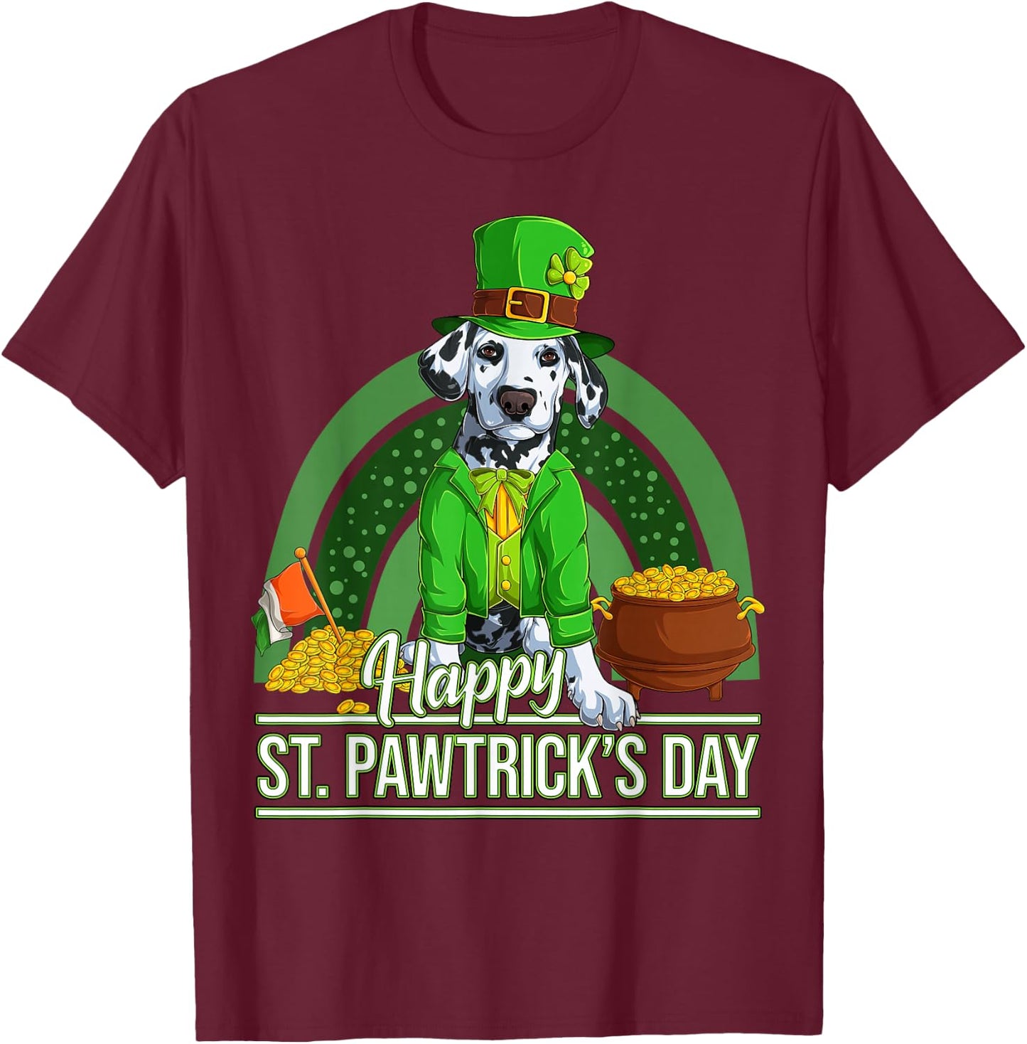 Dalmatian Dog St. Patricks Day Dalmatian T-Shirt - T-Shirt | Maroon