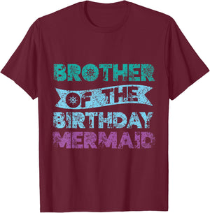 Brother The Birthday Mermaid Party Mermaid T-Shirt - T-Shirt | Maroon