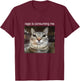 Wut verzehrt mich Dummes Starrendes Katzen-Meme , black T-Shirt - T-Shirt | Maroon