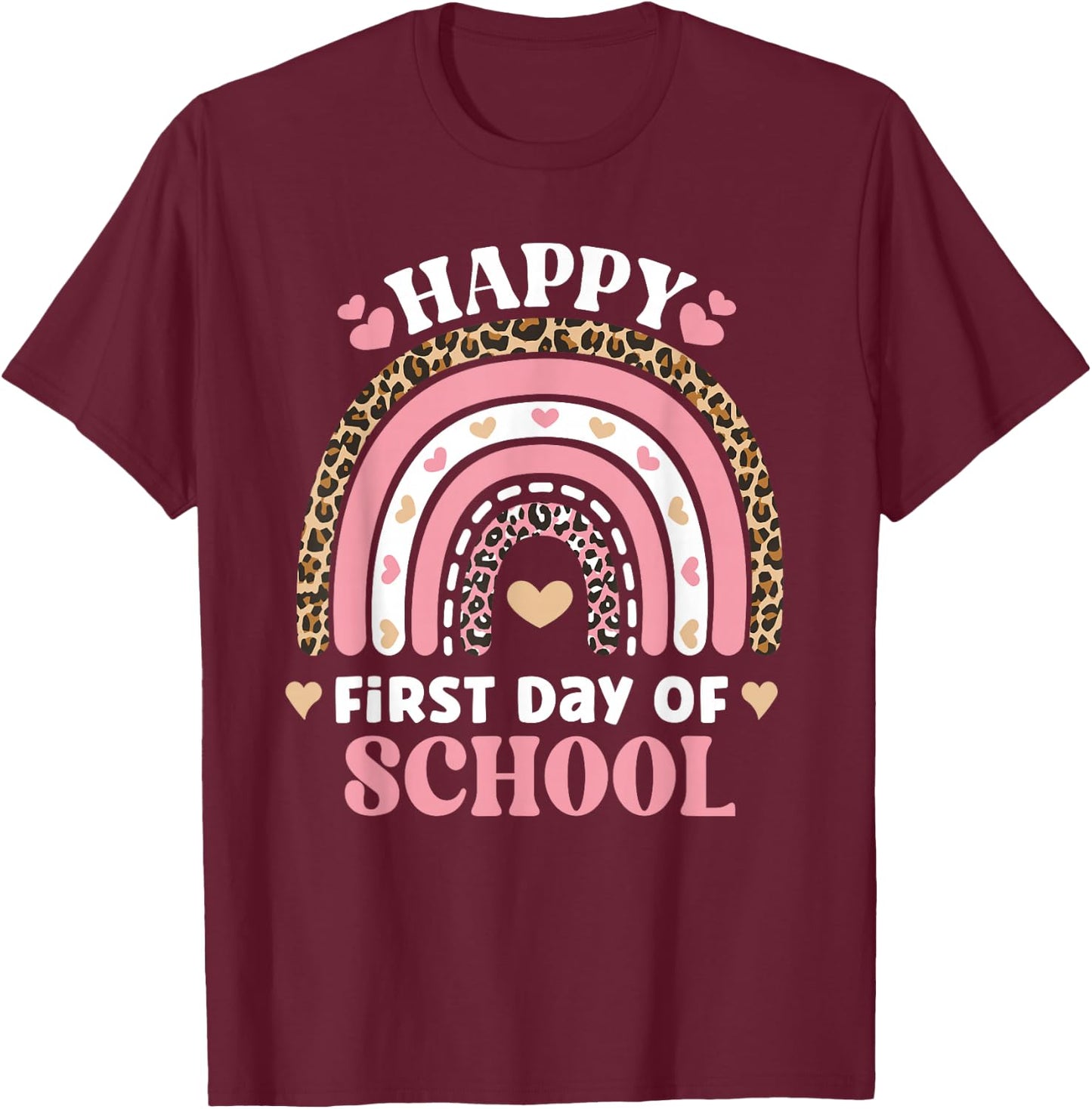 Happy First Day Of School Back To School Students And T-Shirt - T-Shirt | Maroon