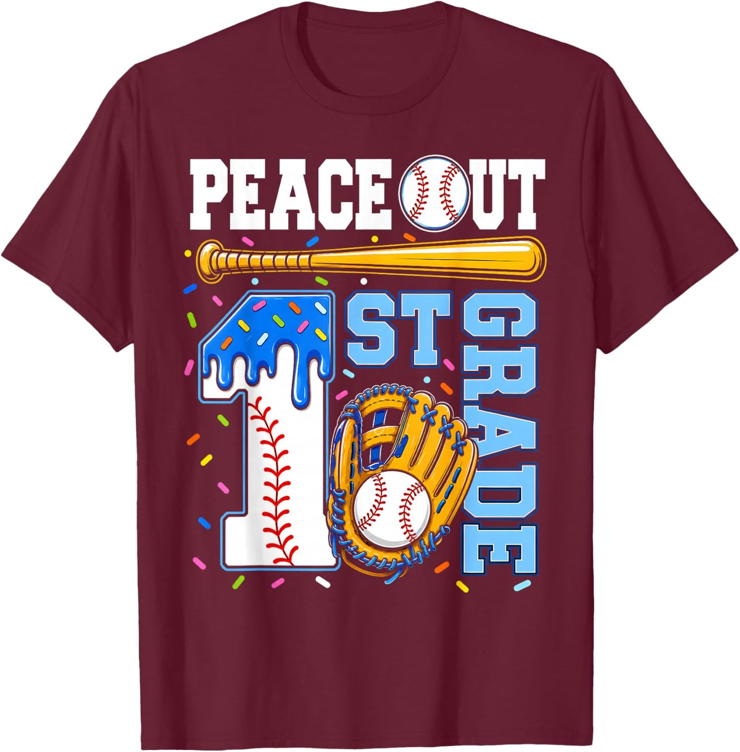 1 Grade First Baseball Drip Graduation Last Day of School T-Shirt - T-Shirt | Maroon