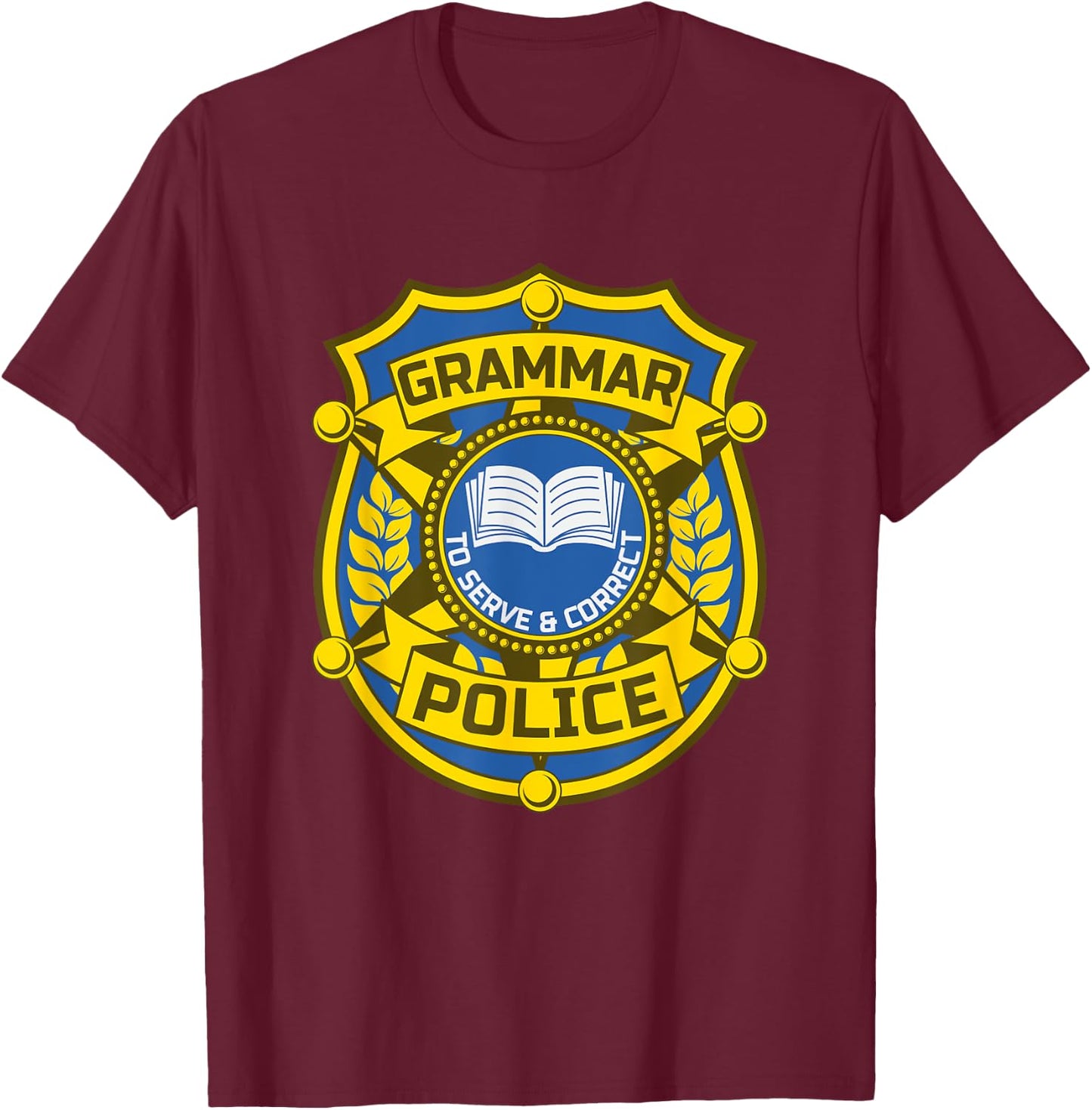 English Grammar Police T-Shirt - T-Shirt | Maroon