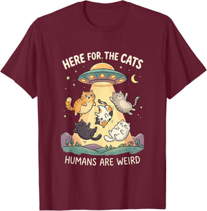Here for The Cats Humans are Weird Funny UFO Alien Cat Lover T-Shirt - T-Shirt | Maroon