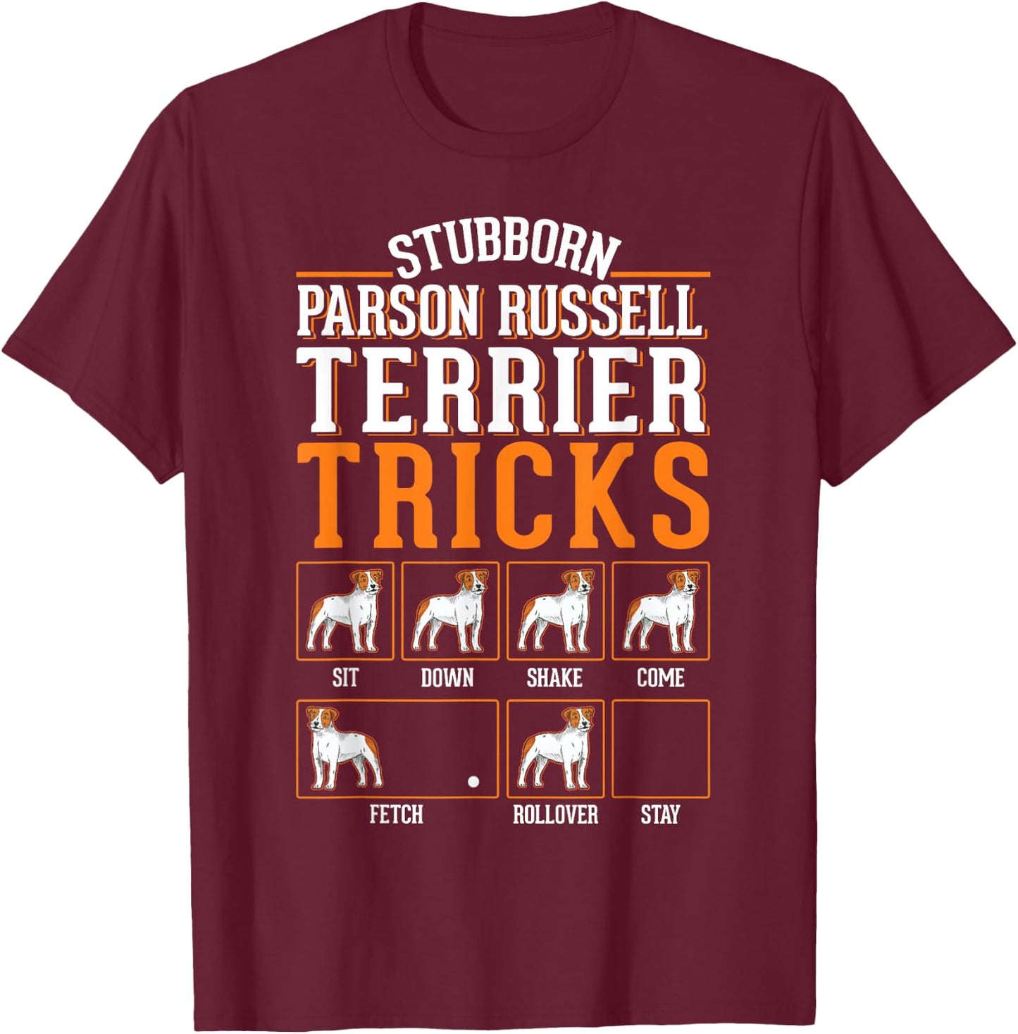 Parson Russell Terrier Dog Tricks T-Shirt - T-Shirt | Maroon