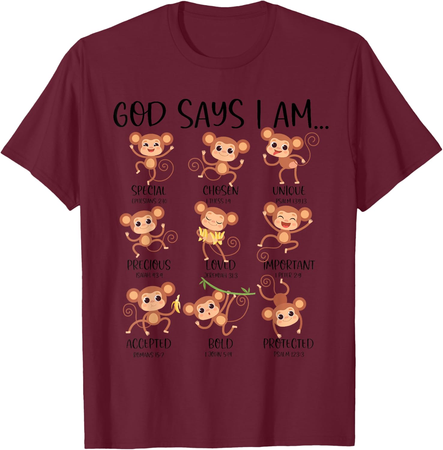 God Say I Am Love Monkeys Cute Bible Quotes Cute Monkey Love T-Shirt - T-Shirt | Maroon