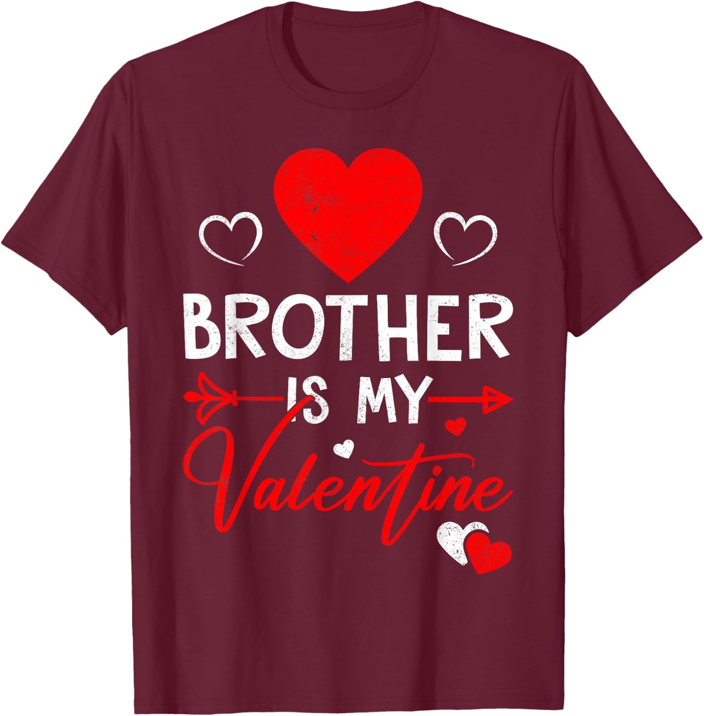 Family Matching Love Heart Brother Is My Valentine T-Shirt - T-Shirt | Maroon