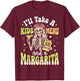 I'll Take A Kids Menu and A Margarita T-Shirt - T-Shirt | Maroon
