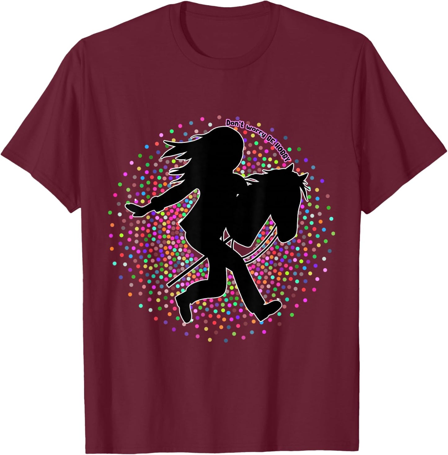 Hobby Horse- Hobbyhorse- Hobby Horsing - Hobby Horse Leisure , Black, S T-Shirt - T-Shirt | Maroon