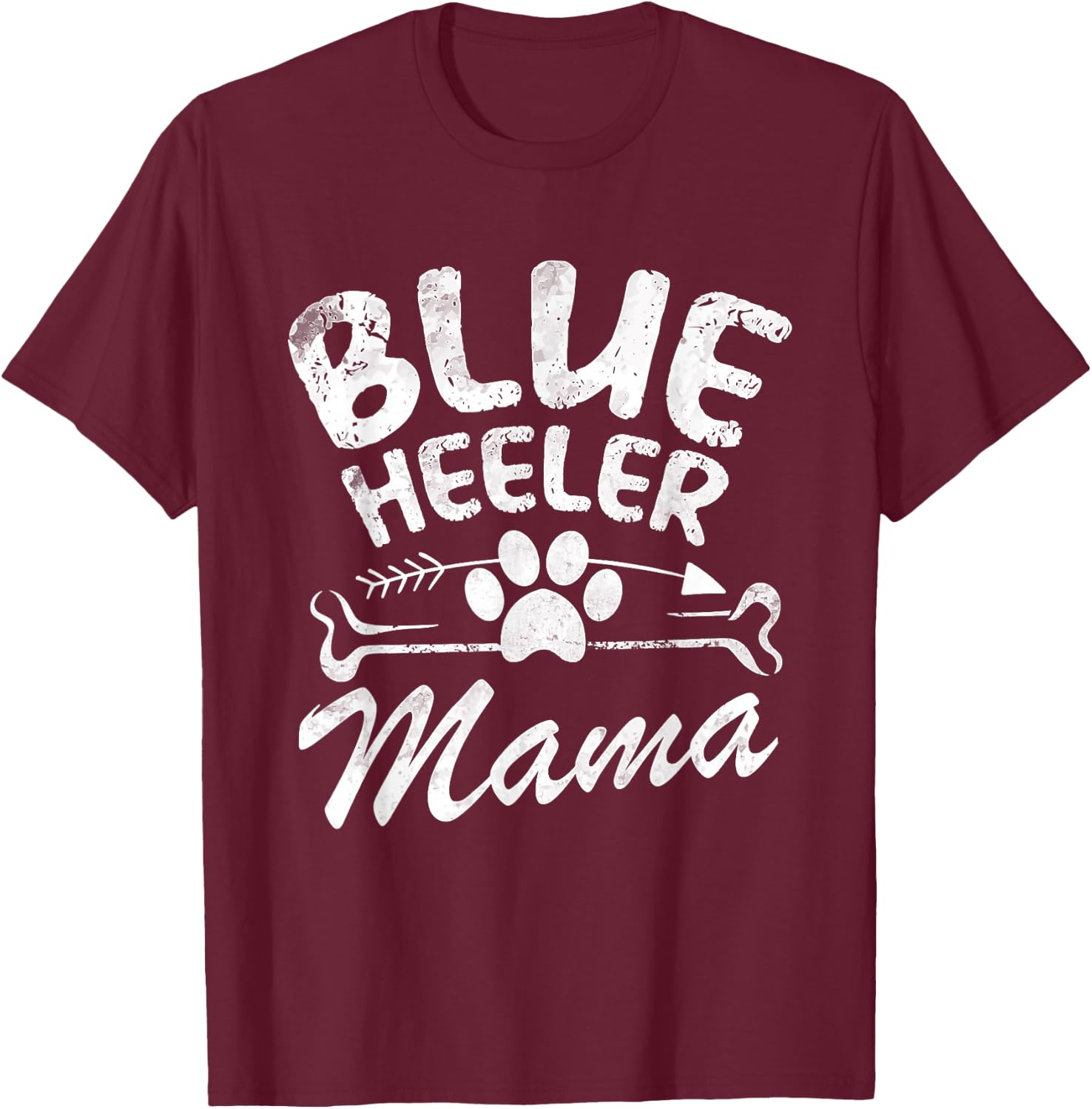 Blue Heeler Mama Best Dog Owner Gift Mom Ever Mother Day Men Women T-Shirt - T-Shirt | Maroon