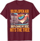 Disc Golfer My Disc Hits The Tree Disc Golf T-Shirt - T-Shirt | Maroon