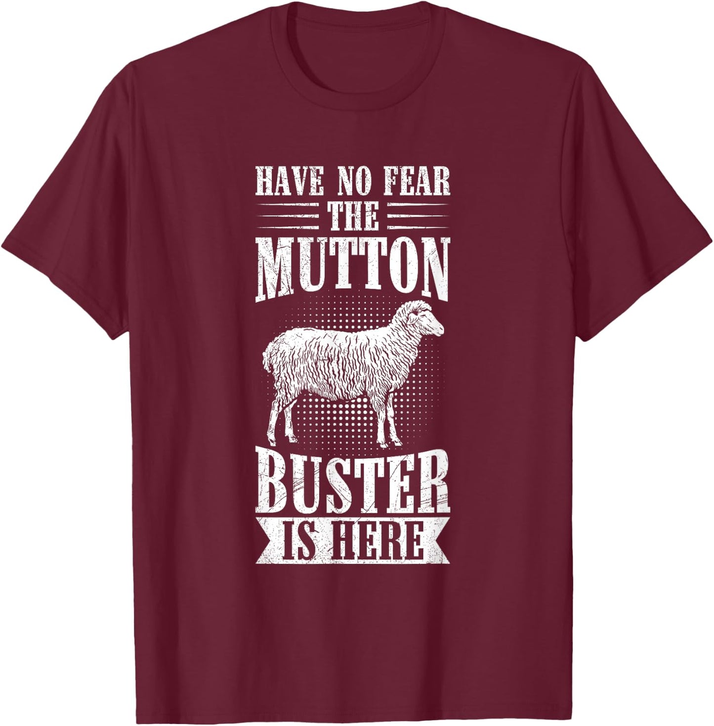 Sheep Riding Mutton Busting Quote for a Mutton Buster T-Shirt - T-Shirt | Maroon