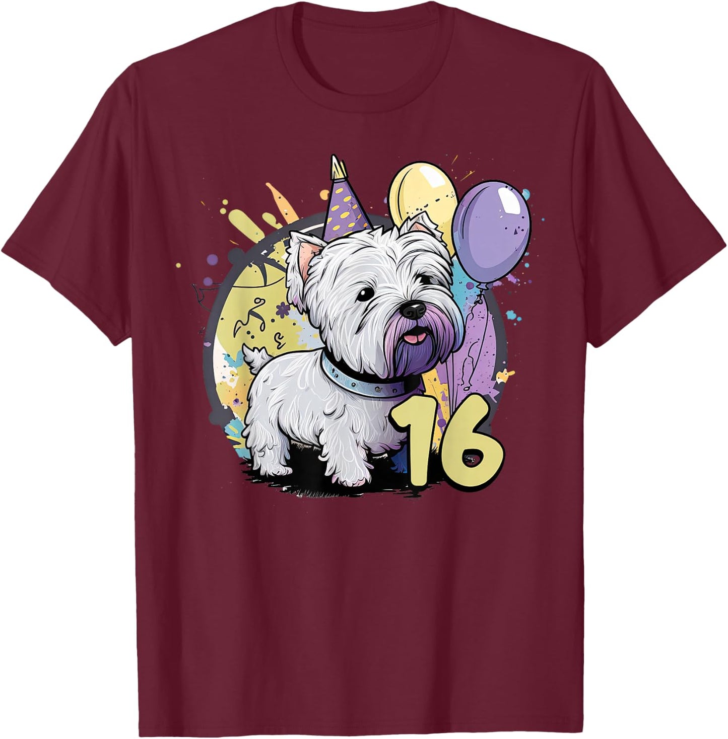 West Highland Terrier Dog 16th Birthday Party 16 Year Old T-Shirt - T-Shirt | Maroon