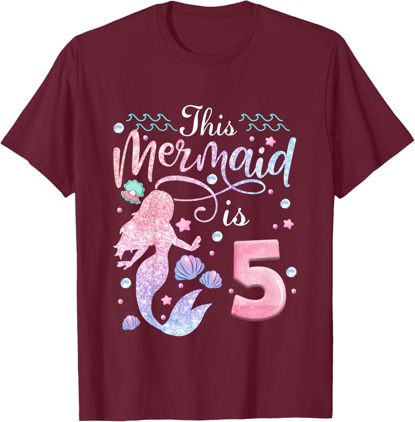 Kids 5th Birthday Girls This Mermaid Is 5 Years Old Kids T-Shirt - T-Shirt | Maroon