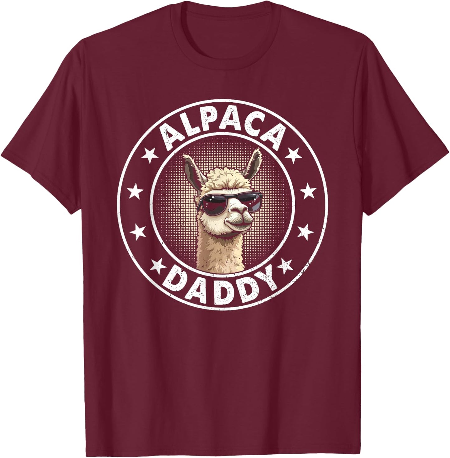 Alpaca Daddy Llama Daddy Alpaca Farmer Alpaca Dad T-Shirt - T-Shirt | Maroon