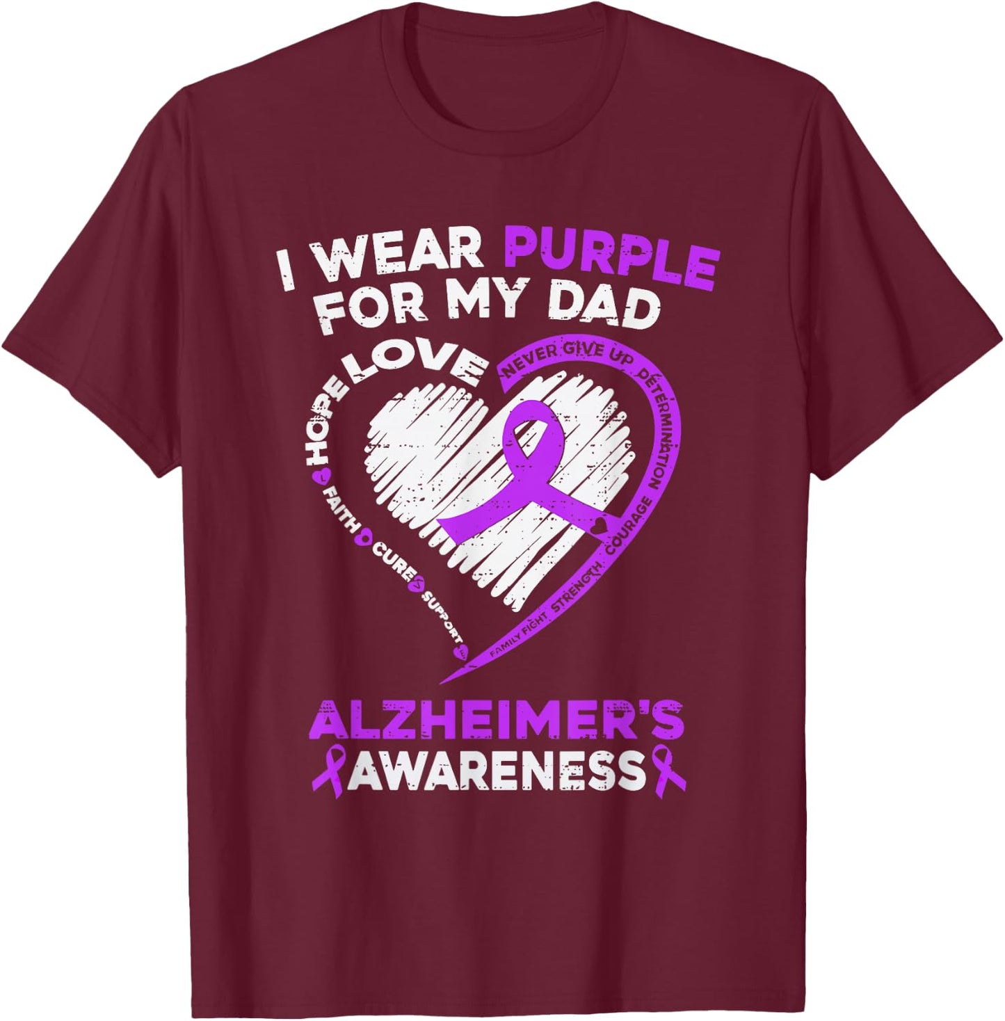 I Wear Purple For Dad Alzheimer's Awareness Dementia Father T-Shirt - T-Shirt | Maroon