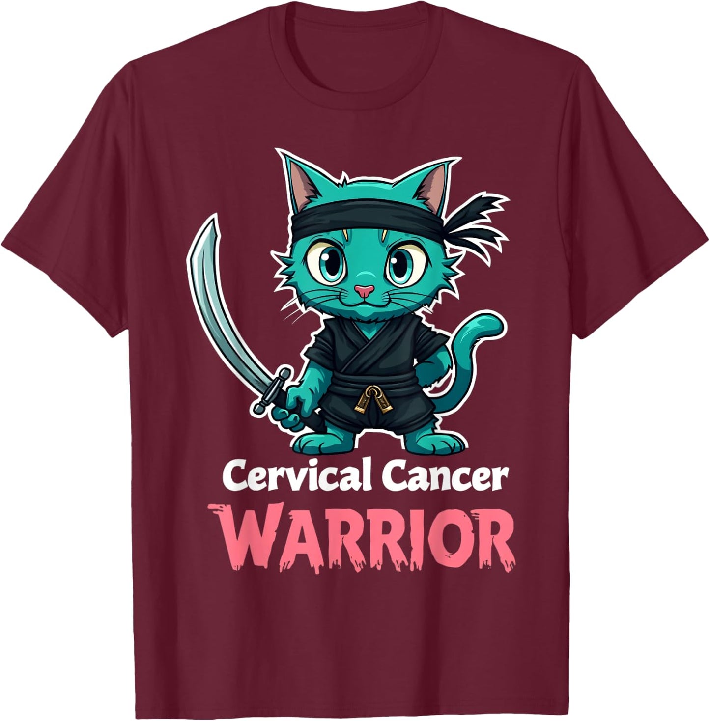 Proud Cervical Cancer Warrior Awareness Teal Ninja Cat T-Shirt - T-Shirt | Maroon