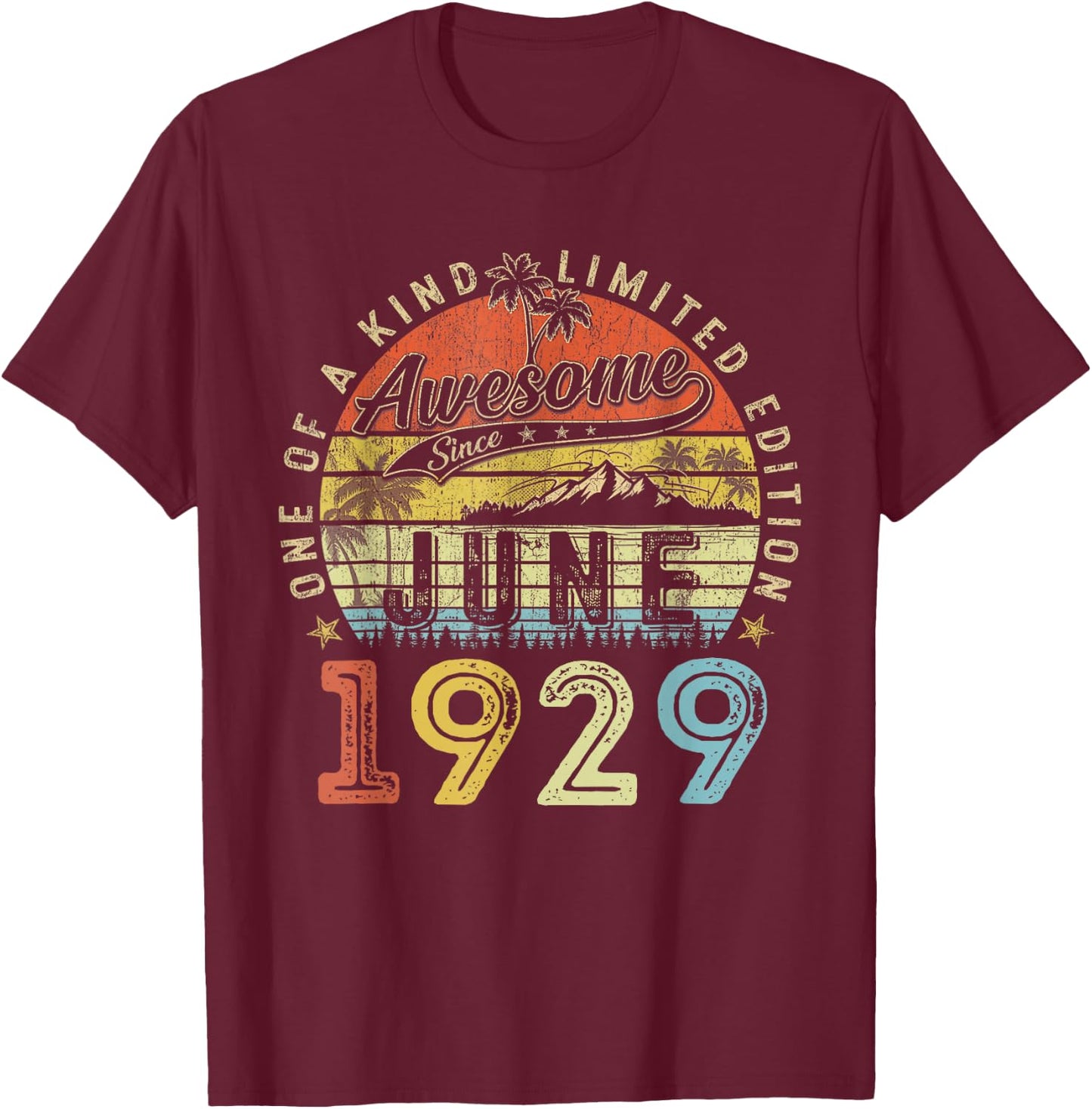 97 Limited Edition 1929 One of a Kind June 97th Birthday T-Shirt - T-Shirt | Maroon