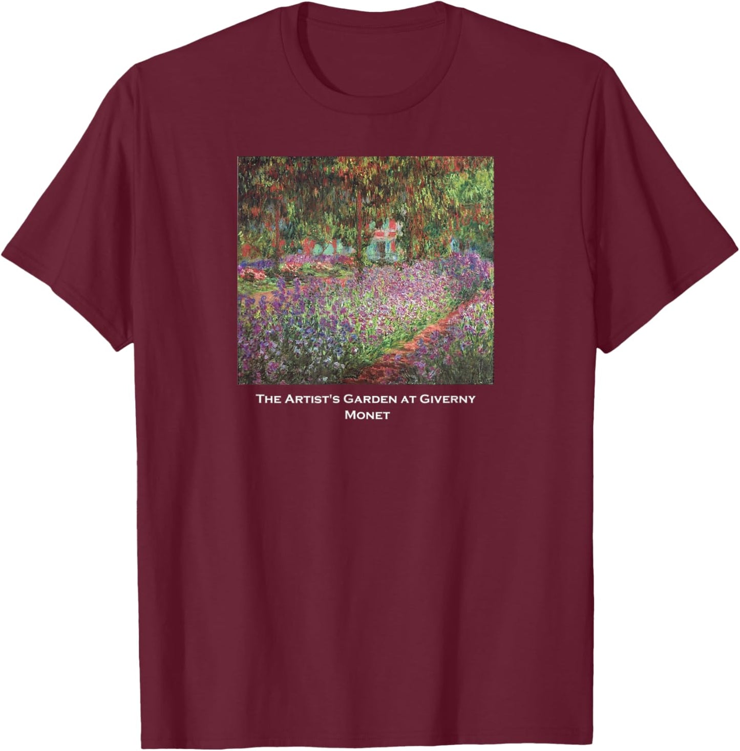 The Artist's Garden at Giverny Monet 1900 T-Shirt - T-Shirt | Maroon