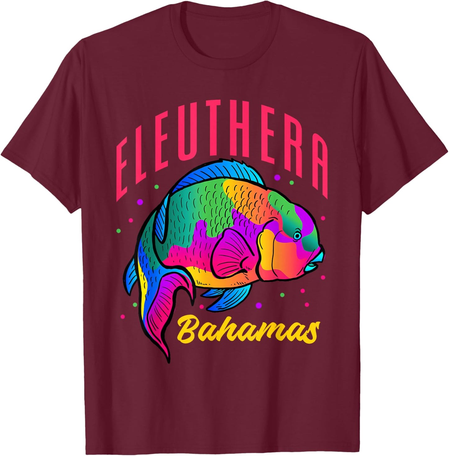 Eleuthera Bahamas Parrot Fish Beach Vacation T-Shirt - T-Shirt | Maroon