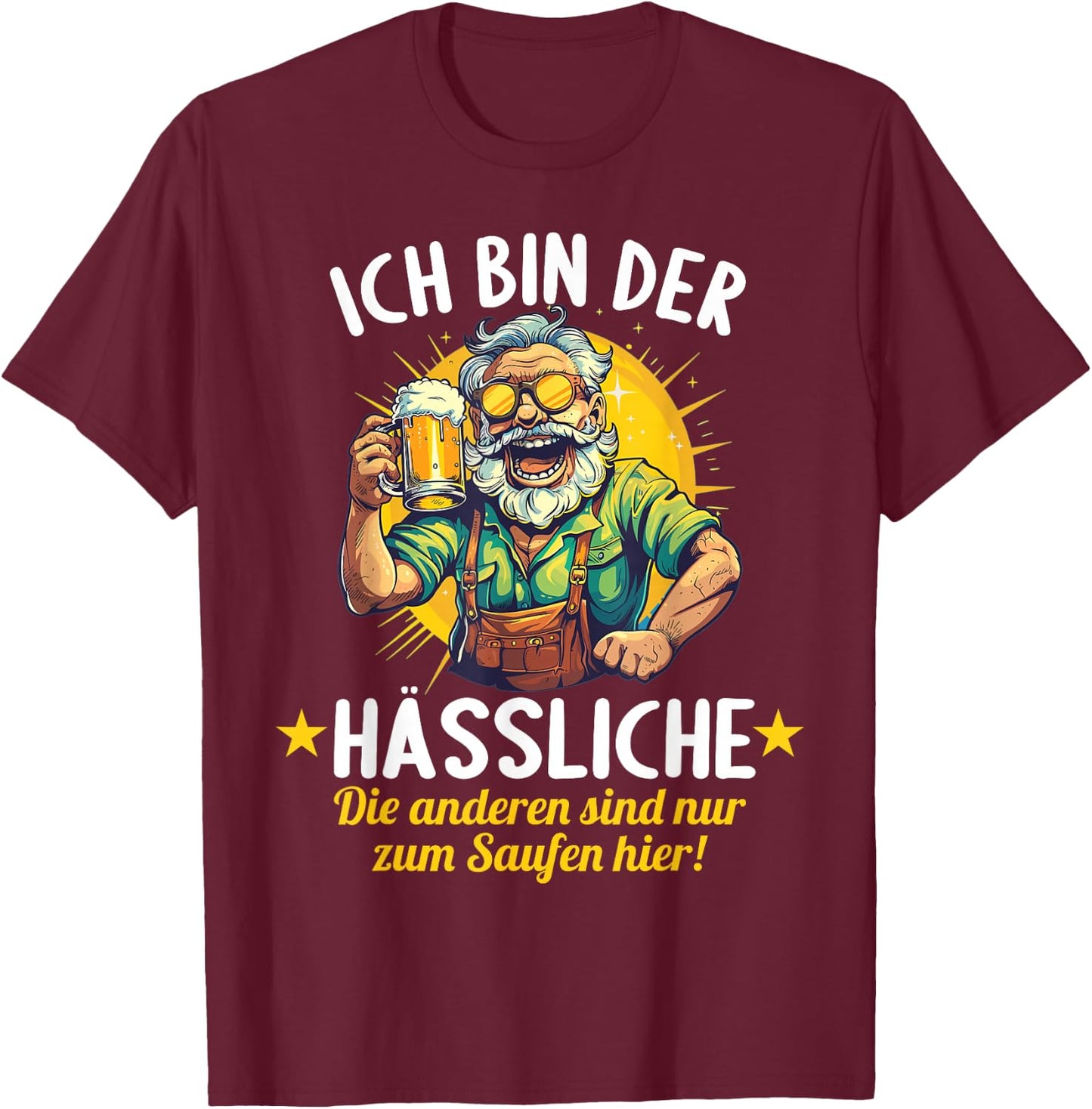 der Hässliche heiratet wir saufen JGA Junggesellenabschied T-Shirt - T-Shirt | Maroon