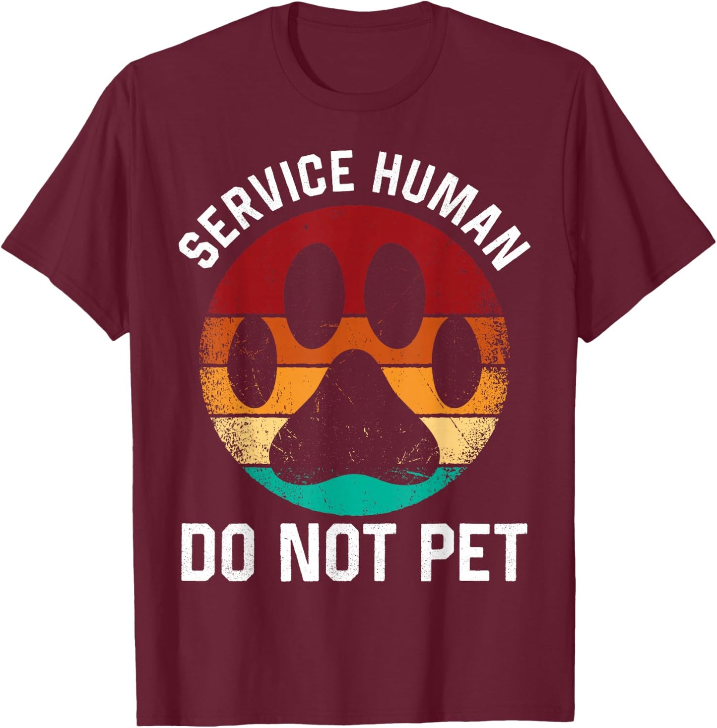 Retro Emotional Puppy Support Dog Human Service Human Do Not Pet Funny Dog Vintage Rescue Dog Owner -Adults Black Cotton Polyester Short Sleeve T-Shirt - T-Shirt | Maroon