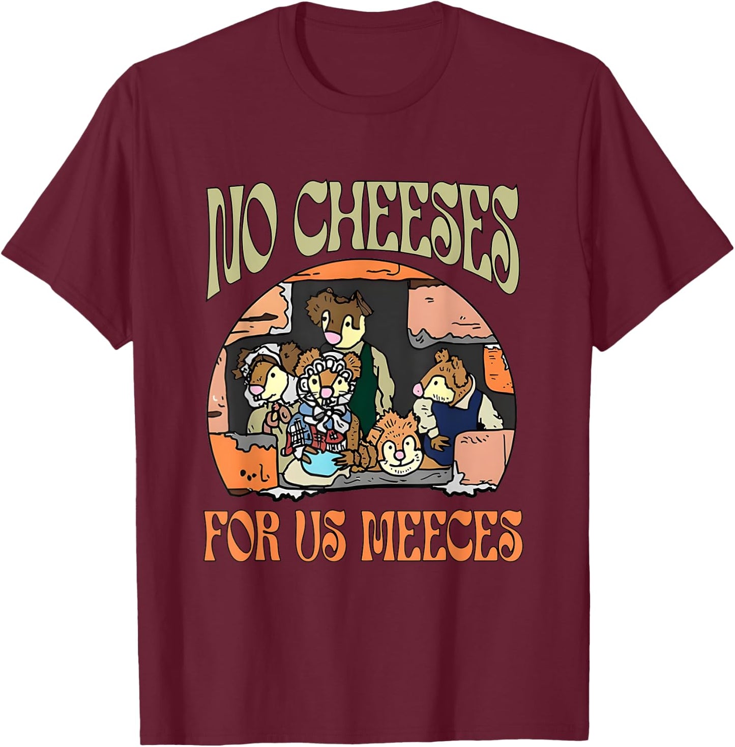 No Retro Cheeses For Us Party Meeces Christmas Holiday T-Shirt - T-Shirt | Maroon