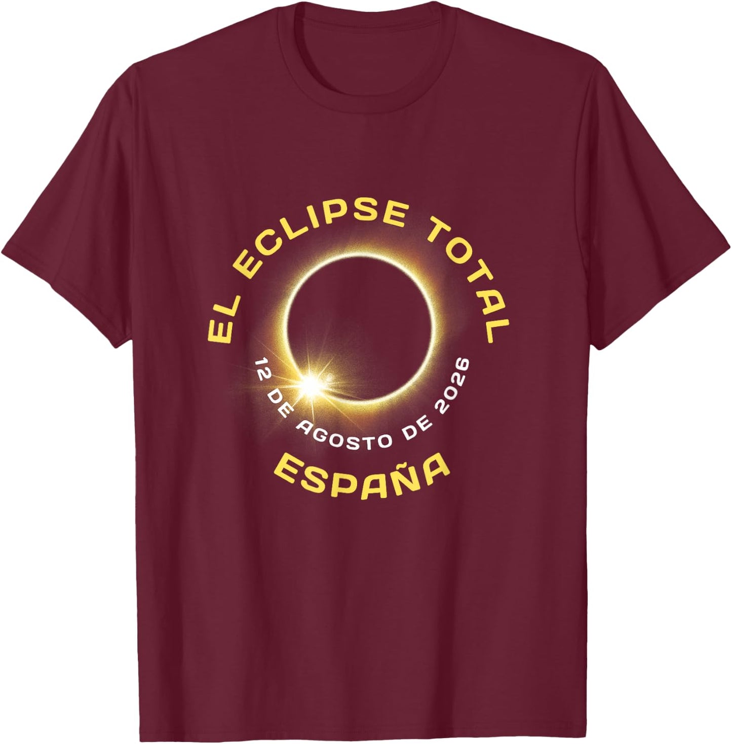 Espana Espagne Totalité de l'éclipse Solaire 12 août 2026 T-Shirt - T-Shirt | Maroon