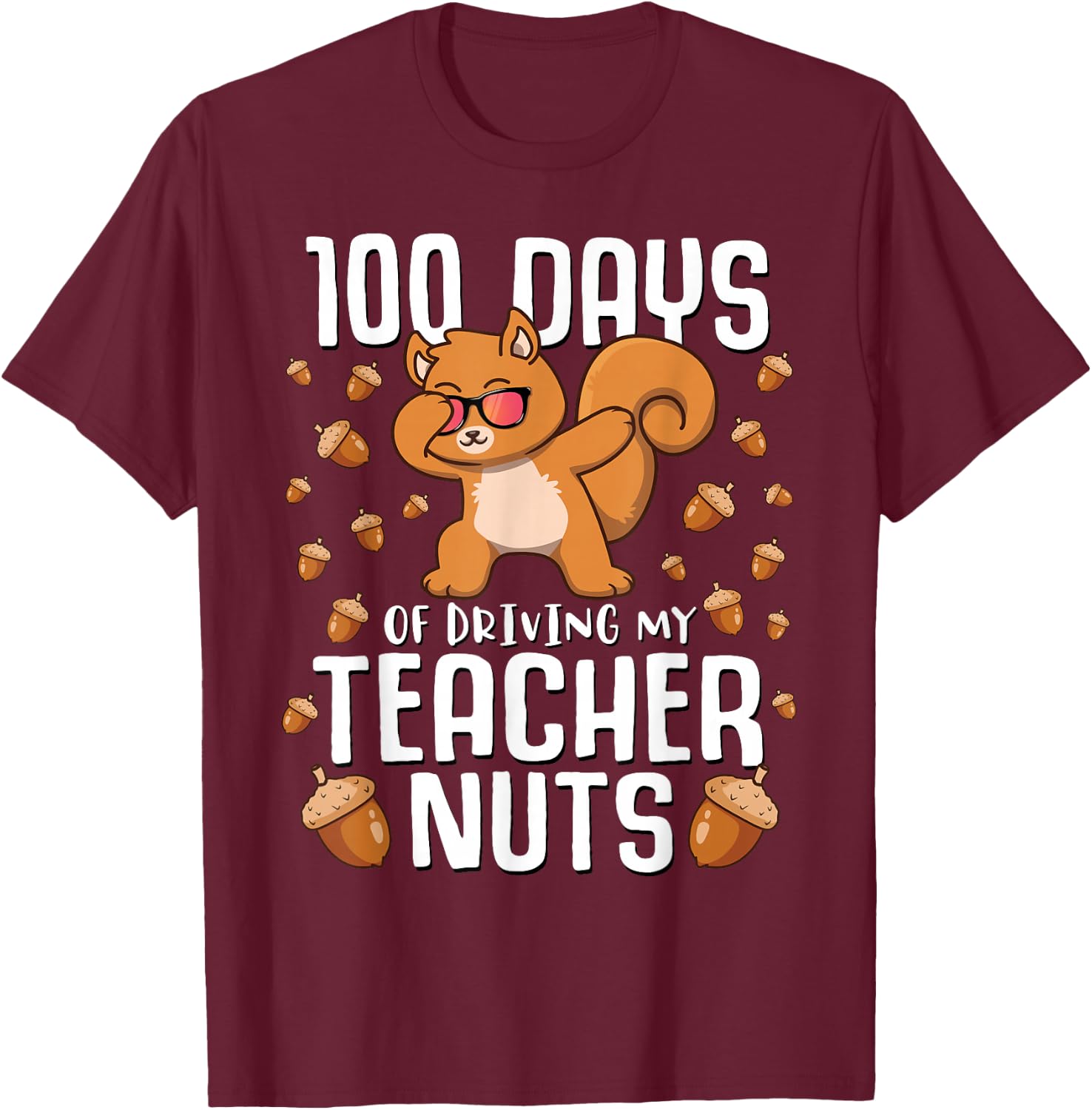 Boys 100 Days of Driving My Teacher Nuts Squirrel School T-Shirt - T-Shirt | Maroon
