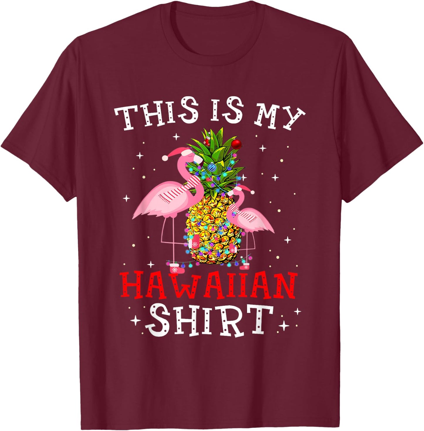 Flamingo This Is My Hawaiian Shirt Tropical Party Women Girl T-Shirt - T-Shirt | Maroon