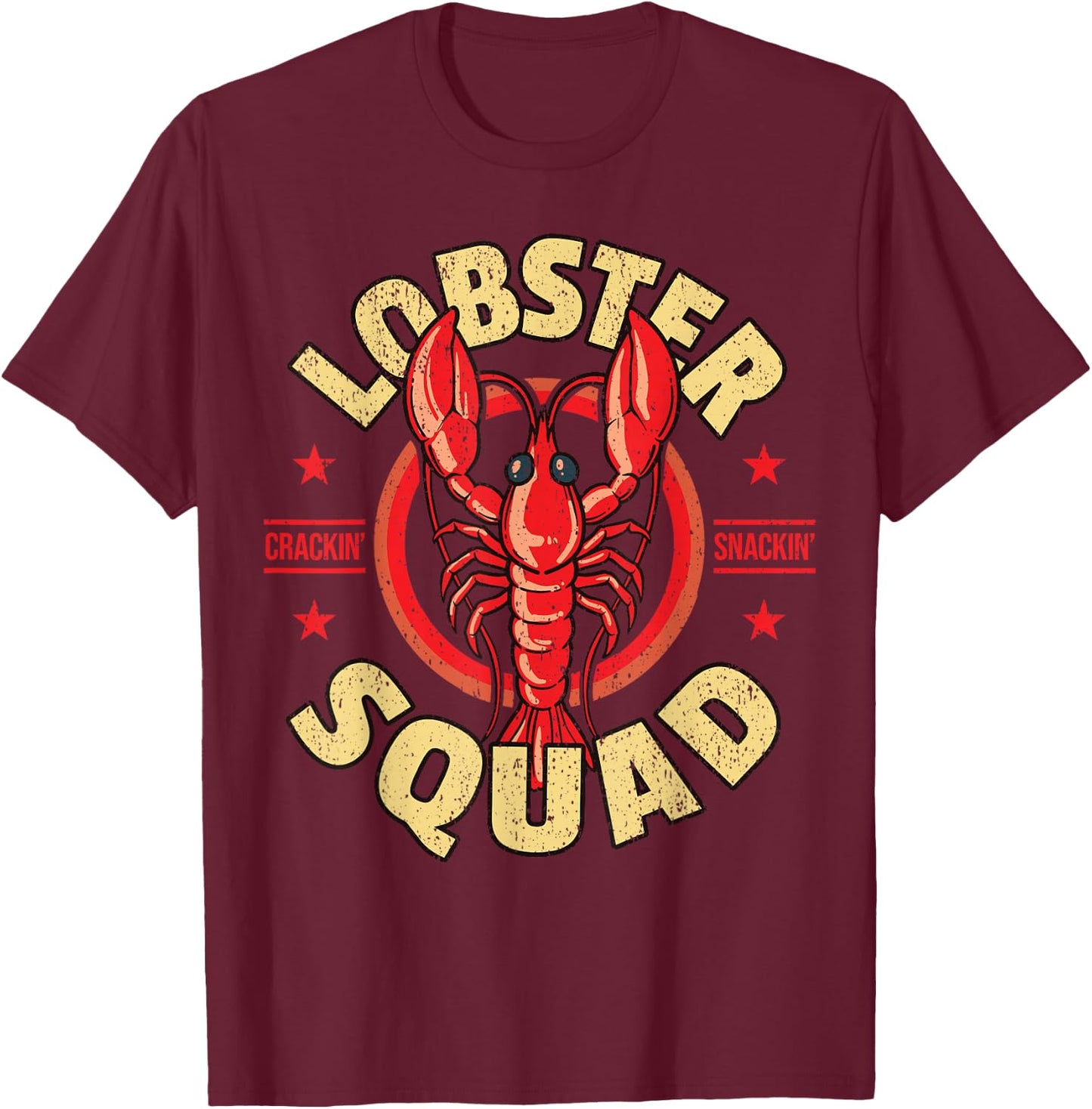 Lobster Lover Lobster Squad Lobster Festival Lobster T-Shirt - T-Shirt | Maroon