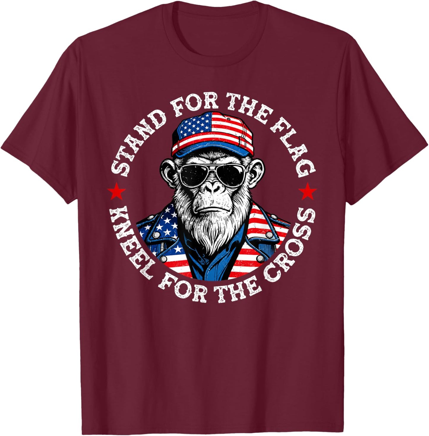 Stand for The Flag Kneel for The Cross Patriotic Monkey T-Shirt - T-Shirt | Maroon