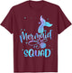 Mermaid Squad Cute Girls Birthday Squad Mermaid Tail Party T-Shirt - T-Shirt | Maroon