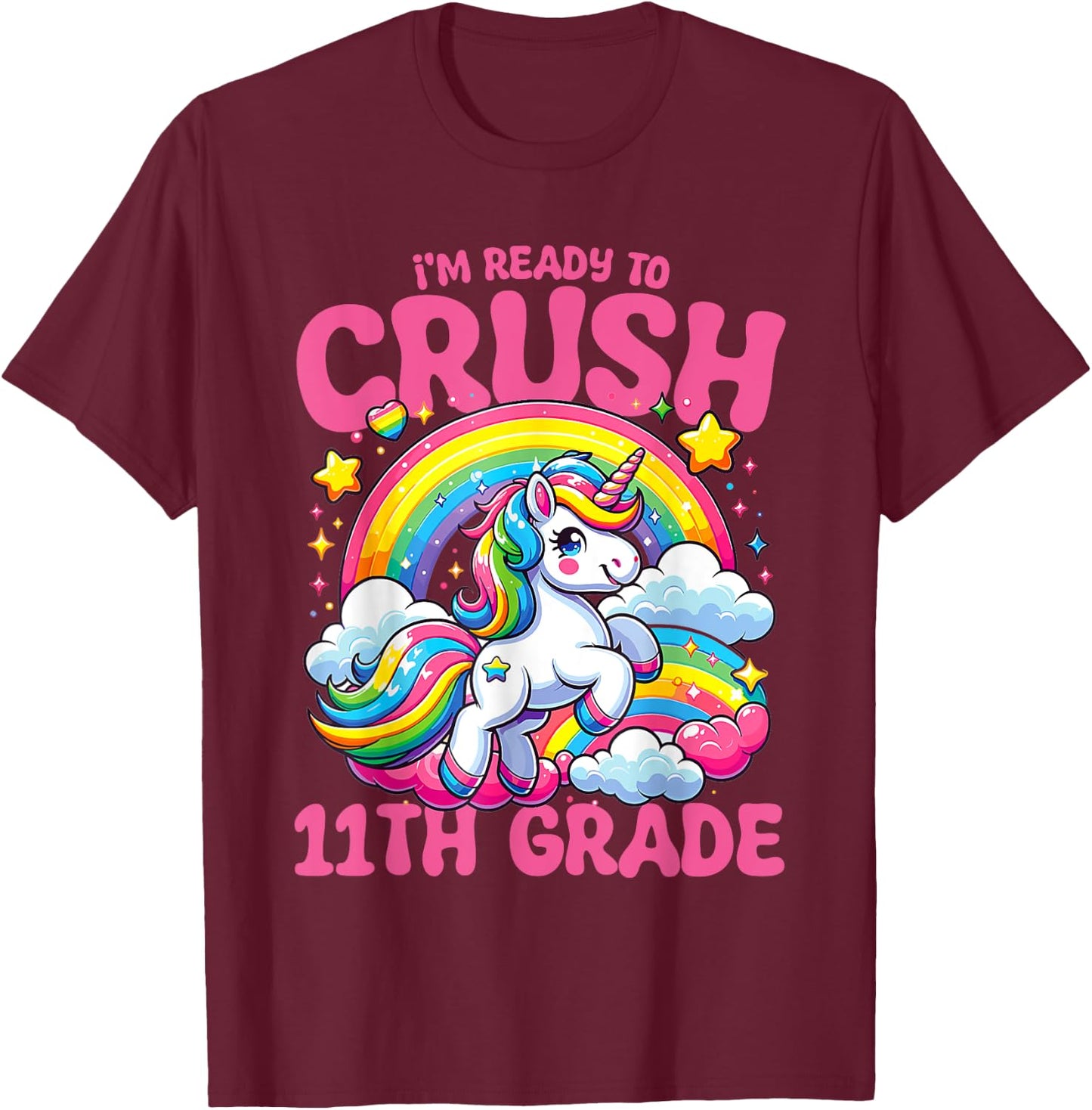 Crush 11th Grade Unicorn Girls Teacher Back to School T-Shirt - T-Shirt | Maroon